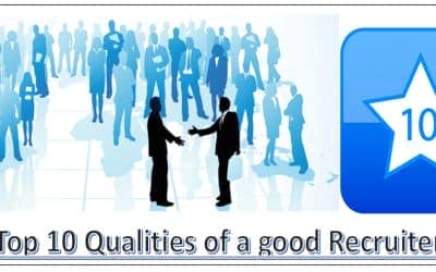 10 Qualities of a Good Recruiter