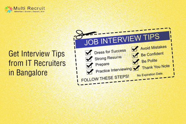Get Interview Tips from IT Recruiters in Bangalore