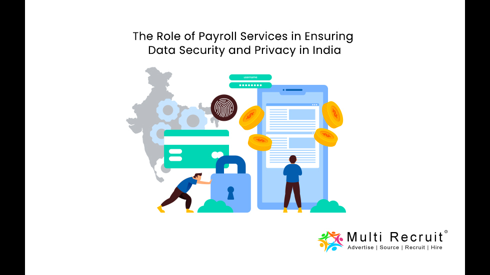 The Role of Payroll Services in Ensuring Data Security and Privacy in India