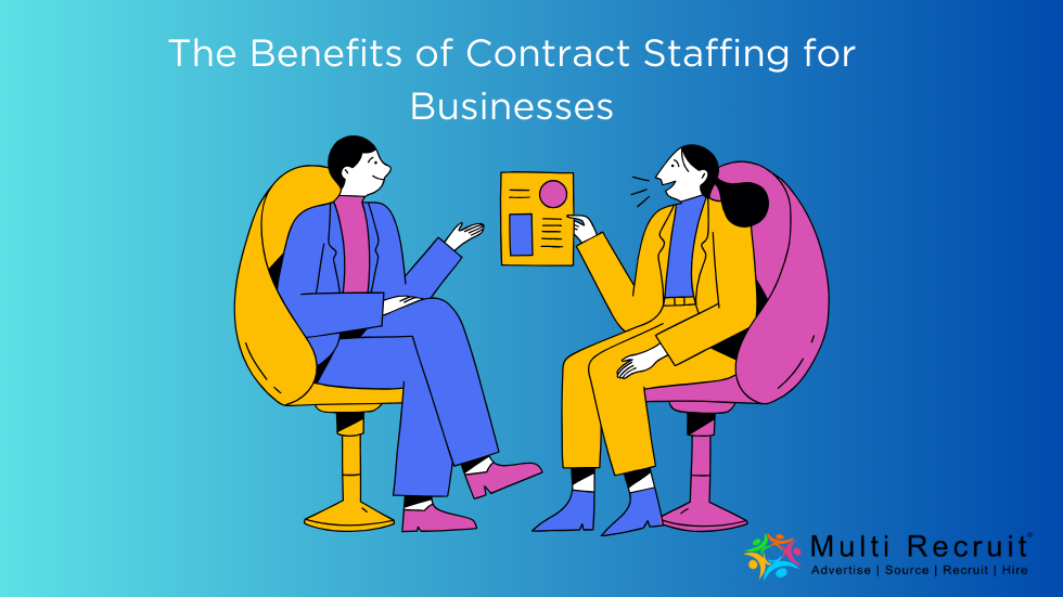 The Benefits of Contract Staffing for Businesses