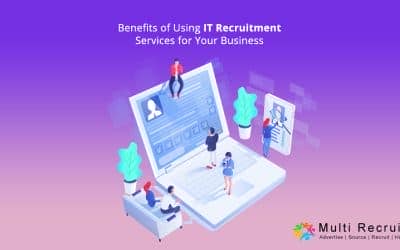 Benefits of Using IT Recruitment Services for Your Business