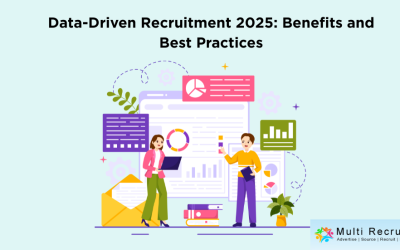 Data-Driven Recruitment 2025: Benefits and Best Practices