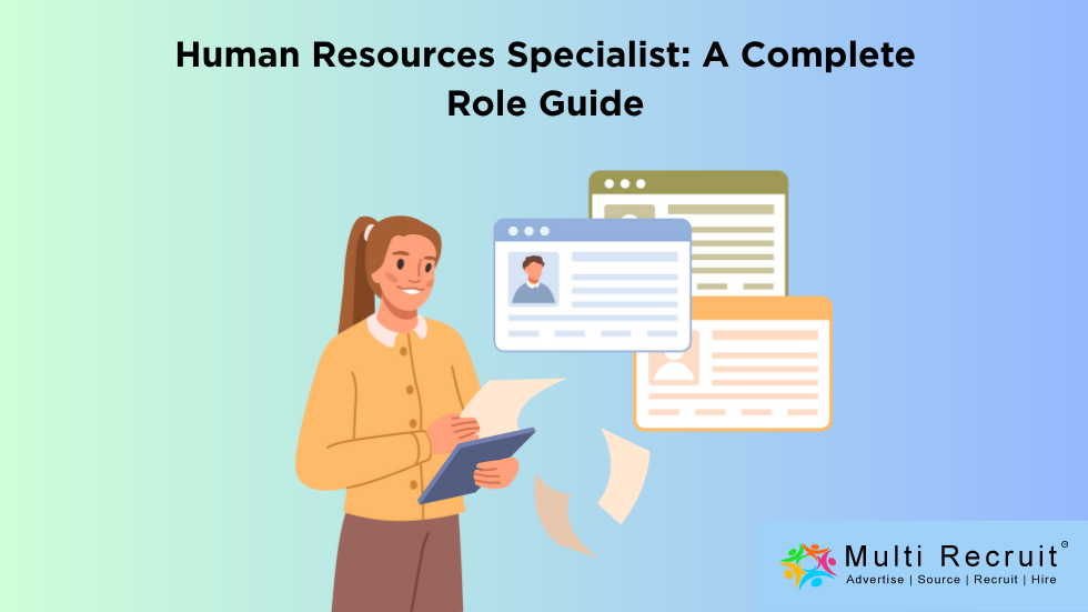 Human Resources Specialist: A Complete Role Guide 2025