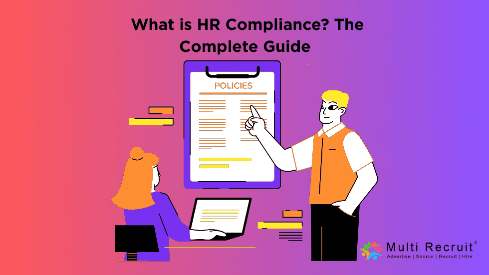 What is HR Compliance? The Complete Guide 2025