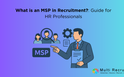 What is an MSP in Recruitment?: Guide for HR Professionals