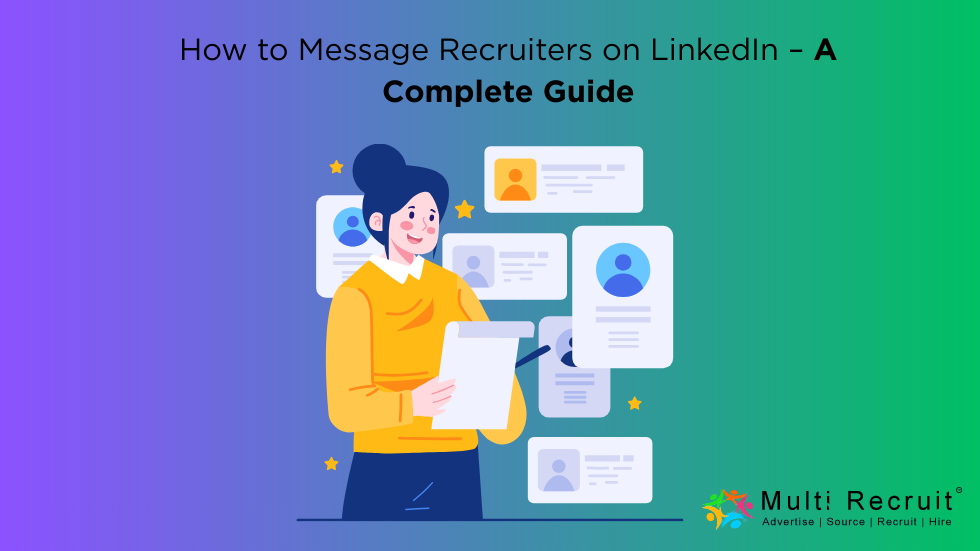 How to Message Recruiters on LinkedIn – A Complete Guide