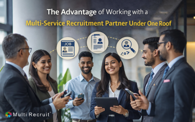 The Advantage of Working with a Multi-Service Recruitment Partner Under One Roof